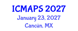 International Conference on Mathematical and Physical Sciences (ICMAPS) January 23, 2027 - Cancún, Mexico International Conference on Mathematical and Physical Sciences (ICMAPS) January 23, 2027 - Cancún, Mexico
