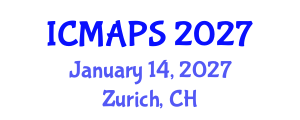 International Conference on Mathematical and Physical Sciences (ICMAPS) January 14, 2027 - Zurich, Switzerland International Conference on Mathematical and Physical Sciences (ICMAPS) January 14, 2027 - Zurich, Switzerland