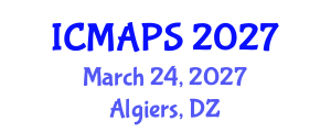 International Conference on Mathematical and Physical Sciences (ICMAPS) March 24, 2027 - Algiers, Algeria International Conference on Mathematical and Physical Sciences (ICMAPS) March 24, 2027 - Algiers, Algeria