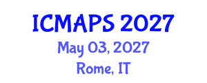 International Conference on Mathematical and Physical Sciences (ICMAPS) May 03, 2027 - Rome, Italy International Conference on Mathematical and Physical Sciences (ICMAPS) May 03, 2027 - Rome, Italy