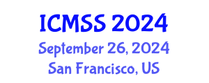 International Conference on Mathematical and Statistical Sciences (ICMSS) September 26, 2024 - San Francisco, United States