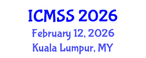 International Conference on Mathematical and Statistical Sciences (ICMSS) February 12, 2026 - Kuala Lumpur, Malaysia
