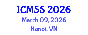 International Conference on Mathematical and Statistical Sciences (ICMSS) March 09, 2026 - Hanoi, Vietnam International Conference on Mathematical and Statistical Sciences (ICMSS) March 09, 2026 - Hanoi, Vietnam