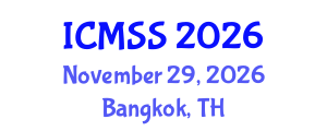 International Conference on Mathematical and Statistical Sciences (ICMSS) November 29, 2026 - Bangkok, Thailand International Conference on Mathematical and Statistical Sciences (ICMSS) November 29, 2026 - Bangkok, Thailand