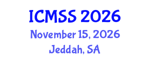 International Conference on Mathematical and Statistical Sciences (ICMSS) November 15, 2026 - Jeddah, Saudi Arabia International Conference on Mathematical and Statistical Sciences (ICMSS) November 15, 2026 - Jeddah, Saudi Arabia