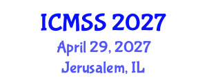 International Conference on Mathematical and Statistical Sciences (ICMSS) April 29, 2027 - Jerusalem, Israel International Conference on Mathematical and Statistical Sciences (ICMSS) April 29, 2027 - Jerusalem, Israel