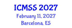 International Conference on Mathematical and Statistical Sciences (ICMSS) February 11, 2027 - Barcelona, Spain International Conference on Mathematical and Statistical Sciences (ICMSS) February 11, 2027 - Barcelona, Spain