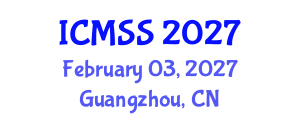 International Conference on Mathematical and Statistical Sciences (ICMSS) February 03, 2027 - Guangzhou, China International Conference on Mathematical and Statistical Sciences (ICMSS) February 03, 2027 - Guangzhou, China