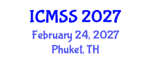 International Conference on Mathematical and Statistical Sciences (ICMSS) February 24, 2027 - Phuket, Thailand International Conference on Mathematical and Statistical Sciences (ICMSS) February 24, 2027 - Phuket, Thailand