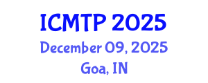 International Conference on Mathematical and Theoretical Physics (ICMTP) December 09, 2025 - Goa, India