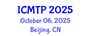 International Conference on Mathematical and Theoretical Physics (ICMTP) October 06, 2025 - Beijing, China