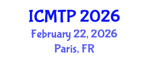 International Conference on Mathematical and Theoretical Physics (ICMTP) February 22, 2026 - Paris, France