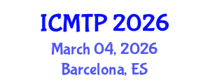 International Conference on Mathematical and Theoretical Physics (ICMTP) March 04, 2026 - Barcelona, Spain