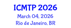 International Conference on Mathematical and Theoretical Physics (ICMTP) March 04, 2026 - Rio de Janeiro, Brazil