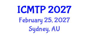 International Conference on Mathematical and Theoretical Physics (ICMTP) February 25, 2027 - Sydney, Australia International Conference on Mathematical and Theoretical Physics (ICMTP) February 25, 2027 - Sydney, Australia