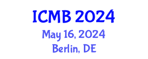 International Conference on Mathematical Biology (ICMB) May 16, 2024 - Berlin, Germany