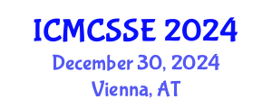 International Conference on Mathematical, Computational and Statistical Sciences and Engineering (ICMCSSE) December 30, 2024 - Vienna, Austria
