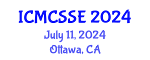 International Conference on Mathematical, Computational and Statistical Sciences and Engineering (ICMCSSE) July 11, 2024 - Ottawa, Canada