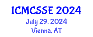 International Conference on Mathematical, Computational and Statistical Sciences and Engineering (ICMCSSE) July 29, 2024 - Vienna, Austria
