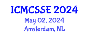 International Conference on Mathematical, Computational and Statistical Sciences and Engineering (ICMCSSE) May 02, 2024 - Amsterdam, Netherlands
