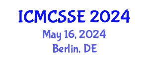 International Conference on Mathematical, Computational and Statistical Sciences and Engineering (ICMCSSE) May 16, 2024 - Berlin, Germany