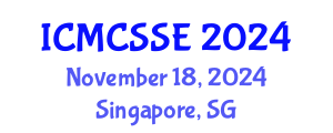 International Conference on Mathematical, Computational and Statistical Sciences and Engineering (ICMCSSE) November 18, 2024 - Singapore, Singapore