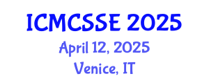 International Conference on Mathematical, Computational and Statistical Sciences and Engineering (ICMCSSE) April 12, 2025 - Venice, Italy