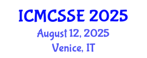 International Conference on Mathematical, Computational and Statistical Sciences and Engineering (ICMCSSE) August 12, 2025 - Venice, Italy