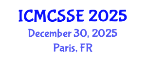 International Conference on Mathematical, Computational and Statistical Sciences and Engineering (ICMCSSE) December 30, 2025 - Paris, France