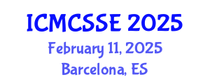 International Conference on Mathematical, Computational and Statistical Sciences and Engineering (ICMCSSE) February 11, 2025 - Barcelona, Spain
