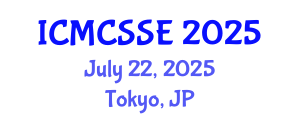 International Conference on Mathematical, Computational and Statistical Sciences and Engineering (ICMCSSE) July 22, 2025 - Tokyo, Japan