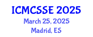 International Conference on Mathematical, Computational and Statistical Sciences and Engineering (ICMCSSE) March 25, 2025 - Madrid, Spain