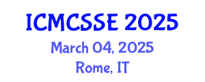 International Conference on Mathematical, Computational and Statistical Sciences and Engineering (ICMCSSE) March 04, 2025 - Rome, Italy