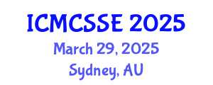 International Conference on Mathematical, Computational and Statistical Sciences and Engineering (ICMCSSE) March 29, 2025 - Sydney, Australia