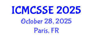 International Conference on Mathematical, Computational and Statistical Sciences and Engineering (ICMCSSE) October 28, 2025 - Paris, France