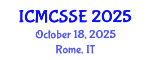 International Conference on Mathematical, Computational and Statistical Sciences and Engineering (ICMCSSE) October 18, 2025 - Rome, Italy