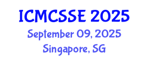 International Conference on Mathematical, Computational and Statistical Sciences and Engineering (ICMCSSE) September 09, 2025 - Singapore, Singapore
