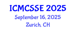 International Conference on Mathematical, Computational and Statistical Sciences and Engineering (ICMCSSE) September 16, 2025 - Zurich, Switzerland