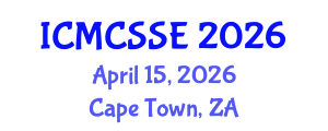 International Conference on Mathematical, Computational and Statistical Sciences and Engineering (ICMCSSE) April 15, 2026 - Cape Town, South Africa