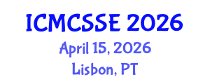 International Conference on Mathematical, Computational and Statistical Sciences and Engineering (ICMCSSE) April 15, 2026 - Lisbon, Portugal