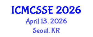 International Conference on Mathematical, Computational and Statistical Sciences and Engineering (ICMCSSE) April 13, 2026 - Seoul, Republic of Korea