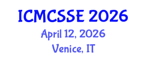 International Conference on Mathematical, Computational and Statistical Sciences and Engineering (ICMCSSE) April 12, 2026 - Venice, Italy