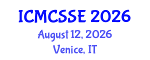 International Conference on Mathematical, Computational and Statistical Sciences and Engineering (ICMCSSE) August 12, 2026 - Venice, Italy