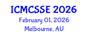 International Conference on Mathematical, Computational and Statistical Sciences and Engineering (ICMCSSE) February 01, 2026 - Melbourne, Australia