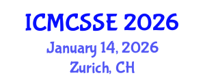 International Conference on Mathematical, Computational and Statistical Sciences and Engineering (ICMCSSE) January 14, 2026 - Zurich, Switzerland