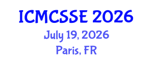 International Conference on Mathematical, Computational and Statistical Sciences and Engineering (ICMCSSE) July 19, 2026 - Paris, France