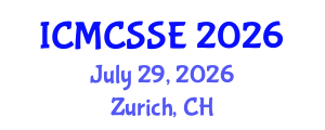 International Conference on Mathematical, Computational and Statistical Sciences and Engineering (ICMCSSE) July 29, 2026 - Zurich, Switzerland