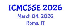 International Conference on Mathematical, Computational and Statistical Sciences and Engineering (ICMCSSE) March 04, 2026 - Rome, Italy