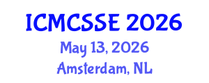 International Conference on Mathematical, Computational and Statistical Sciences and Engineering (ICMCSSE) May 13, 2026 - Amsterdam, Netherlands