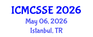 International Conference on Mathematical, Computational and Statistical Sciences and Engineering (ICMCSSE) May 06, 2026 - Istanbul, Turkey